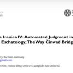 First page of Yusef Saadat’s 2026 article in Iranian Studies, titled “Eschatologia Iranica IV: Automated Judgment in Zoroastrian Eschatology; The Way Činwad Bridge Works,” showing the journal and Association for Iranian Studies logos, author affiliation with CERES at Ruhr University Bochum, DOI 10.1017/irn.2026.10171, and publication details.